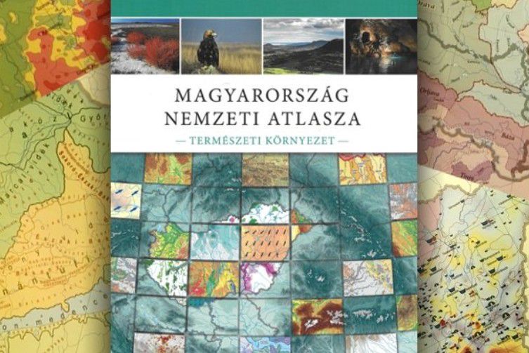 Elkészült Magyarország Nemzeti Atlasza